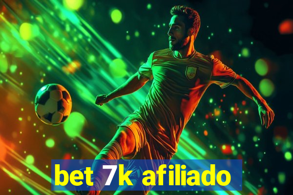 bet 7k afiliado